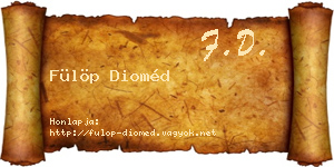 Fülöp Dioméd névjegykártya